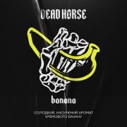Табак Dead Horse Banana  200 гр